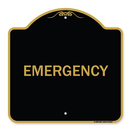 Signmission Designer Series Sign-Emergency, Black & Gold Aluminum Architectural Sign, 18" x 18", BG-1818-24107 A-DES-BG-1818-24107